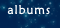 albums
